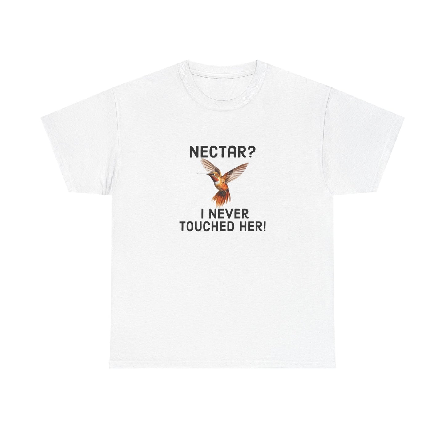 Nectar? I never touched her cotton t-shirt